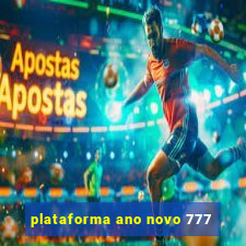 plataforma ano novo 777